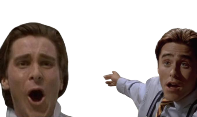 High Quality American Psycho Blank Meme Template