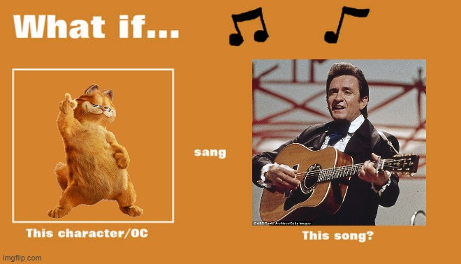 what if garfield sung ring of fire by johnny cash | image tagged in what if this character - or oc sang this song,garfield,cats,country music,johnny cash | made w/ Imgflip meme maker
