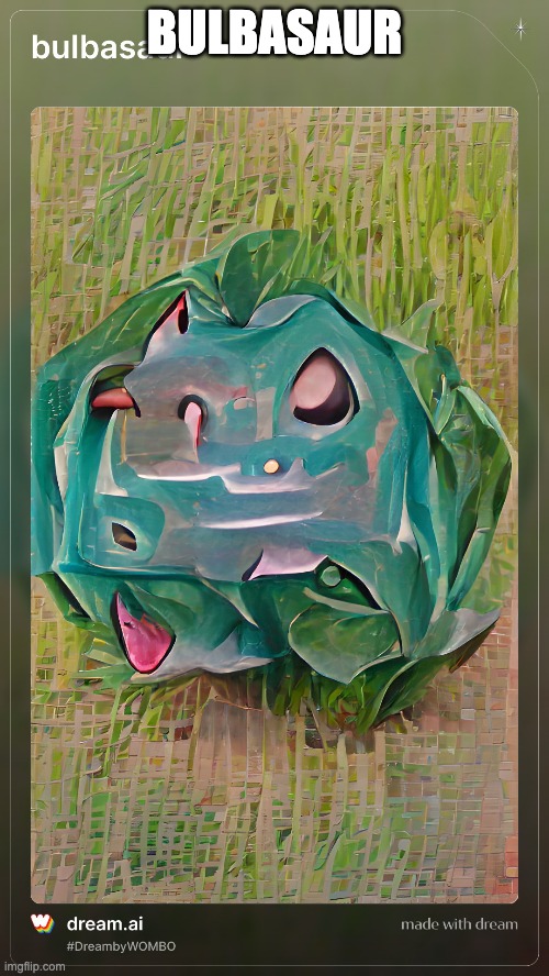 BULBASAUR | made w/ Imgflip meme maker