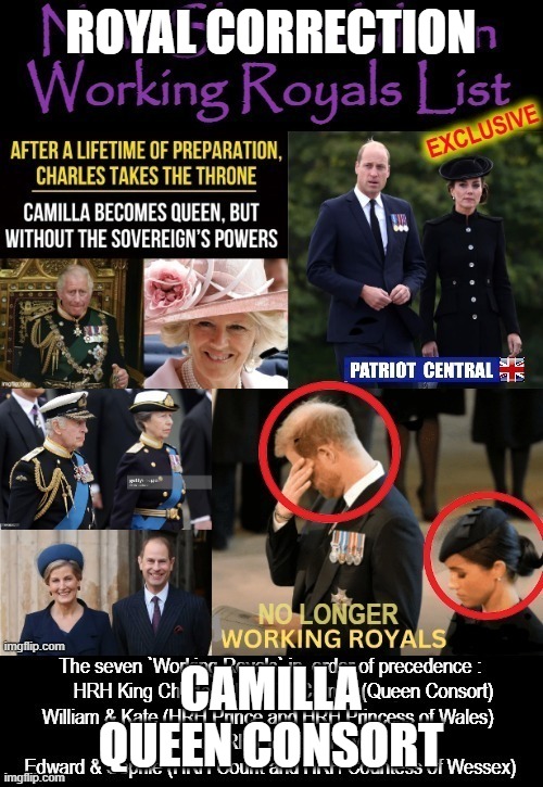 ROYAL CORRECTION CAMILLA QUEEN CONSORT | made w/ Imgflip meme maker