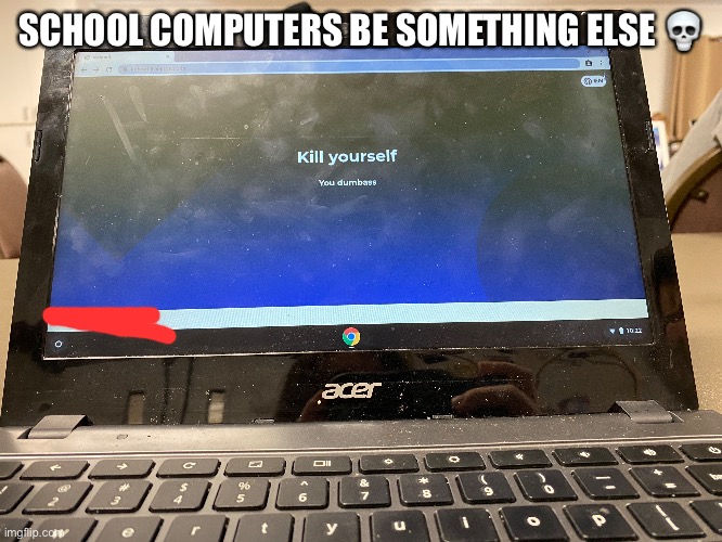 SCHOOL COMPUTERS BE SOMETHING ELSE 💀 | made w/ Imgflip meme maker