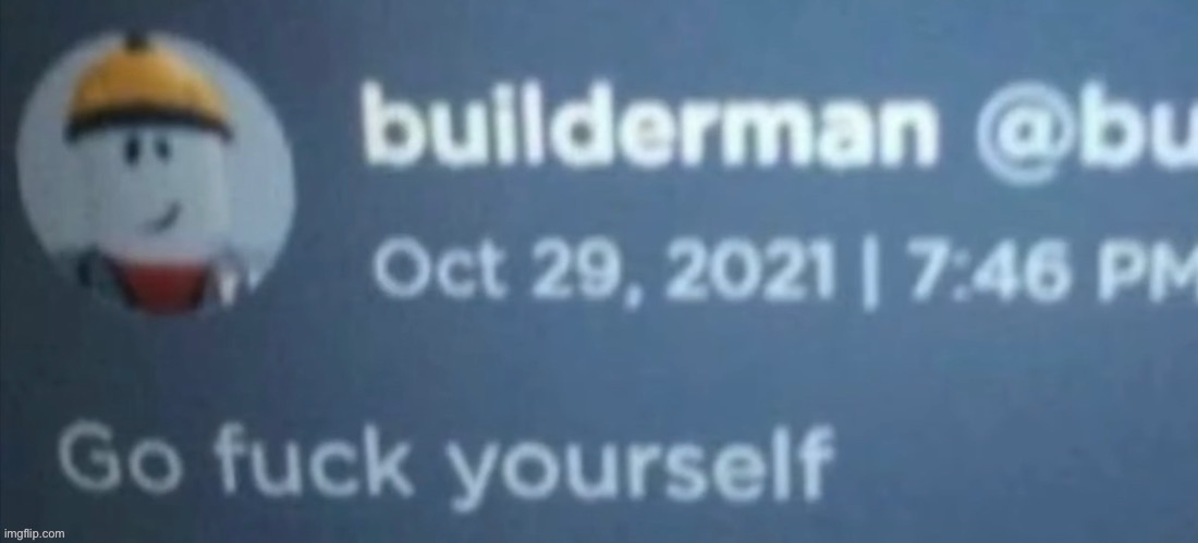 Based builderman | made w/ Imgflip meme maker