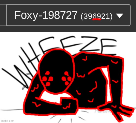 image tagged in corrupt wheeze | made w/ Imgflip meme maker