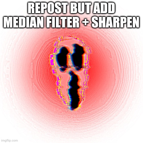 Danger | REPOST BUT ADD MEDIAN FILTER + SHARPEN | image tagged in danger | made w/ Imgflip meme maker