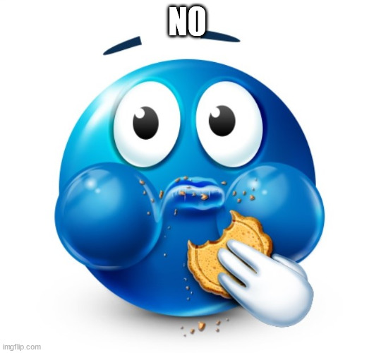 Blue guy snacking | N0 | image tagged in blue guy snacking | made w/ Imgflip meme maker