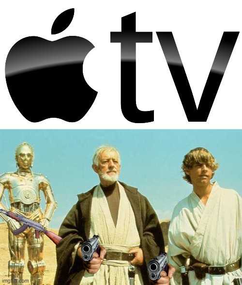 image tagged in apple tv,you will never find more wretched hive of scum and villainy | made w/ Imgflip meme maker