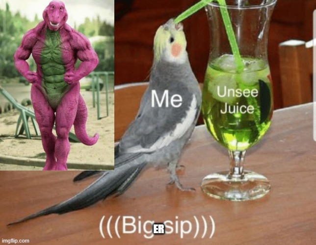 ... UNSEE |  ER | image tagged in unsee juice,random tag i decided to put | made w/ Imgflip meme maker