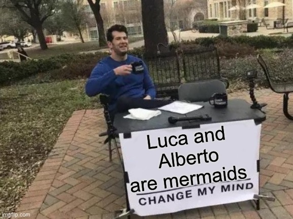 Pixar | Luca and Alberto are mermaids | image tagged in pixar | made w/ Imgflip meme maker