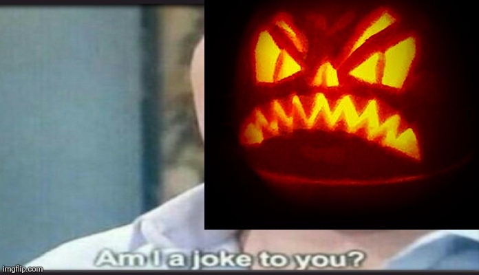 Pumpkins when they see Christmas stuff in October: | image tagged in pumpkin | made w/ Imgflip meme maker