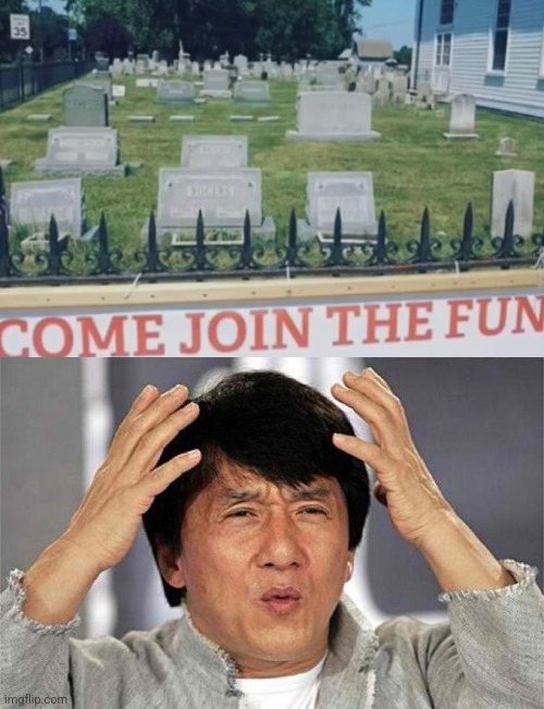 image tagged in epic jackie chan hq,cemetery,wtf | made w/ Imgflip meme maker