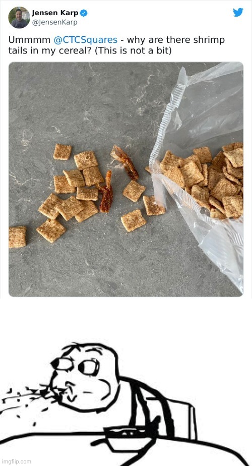 Shrimp tails in cereal | image tagged in memes,cereal guy spitting,you had one job,cereal,shrimp,shrimp tails | made w/ Imgflip meme maker