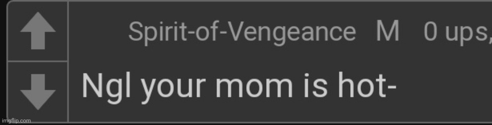 Ngl your mom is hot | image tagged in ngl your mom is hot | made w/ Imgflip meme maker