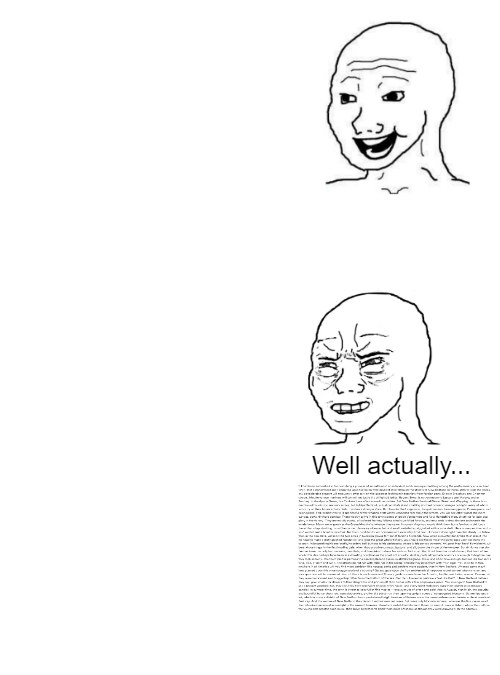 High Quality Well actually wojak Blank Meme Template