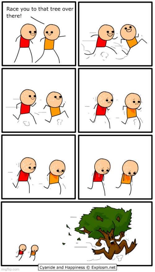 Racing to that tree | image tagged in tree,trees,race,cyanide and happiness,comics,comics/cartoons | made w/ Imgflip meme maker