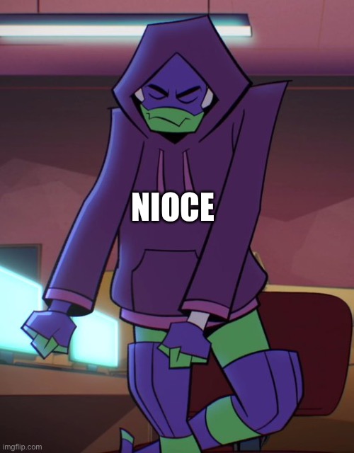 NIOCE | made w/ Imgflip meme maker