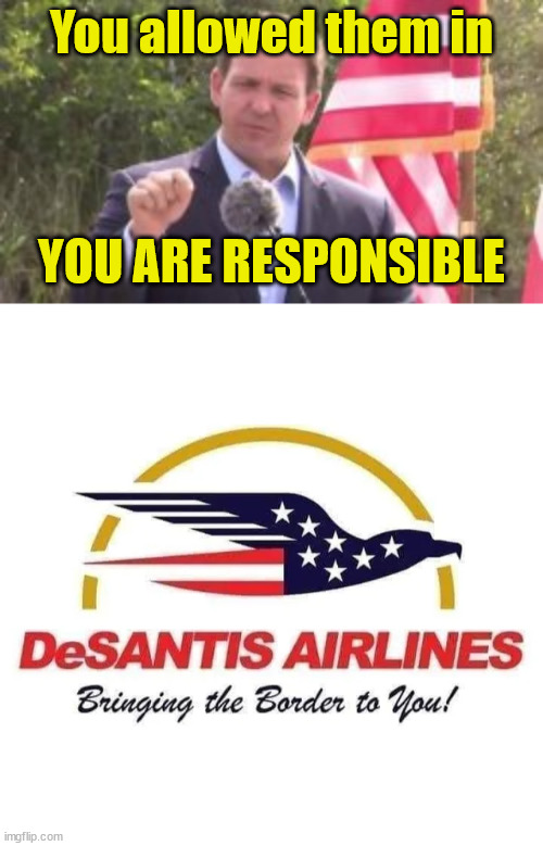 Holding democRATS responsible... | You allowed them in; YOU ARE RESPONSIBLE | image tagged in corrupt,democrats | made w/ Imgflip meme maker