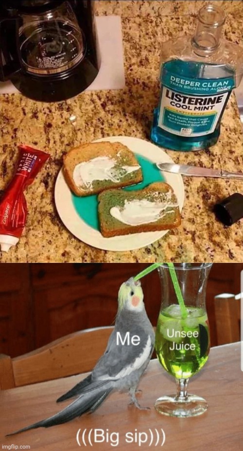 Bread | image tagged in unsee juice,bread,cursed image,listerine,toothpaste,memes | made w/ Imgflip meme maker