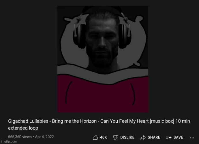 chillin to my gigachad lullabies | made w/ Imgflip meme maker