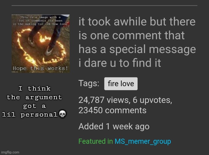 Only a mere 23k comments | I think the argument got a lil personal💀 | made w/ Imgflip meme maker