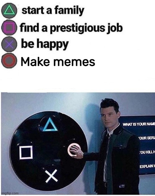 Make memes | made w/ Imgflip meme maker