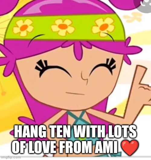 Ami onuki with love | HANG TEN WITH LOTS OF LOVE FROM AMI ❤️ | image tagged in funny memes | made w/ Imgflip meme maker