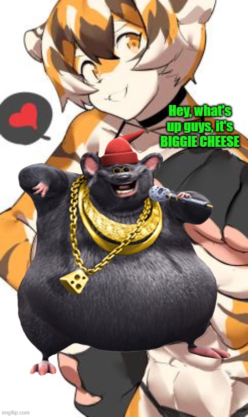 The return of the king | Hey, what's up guys, it's BIGGIE CHEESE | made w/ Imgflip meme maker