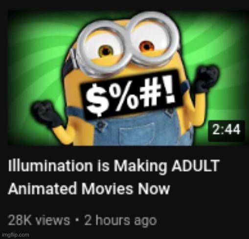 Did... Did I just predict the future? | image tagged in memes,funny,illumination,adult animation,future,ong | made w/ Imgflip meme maker