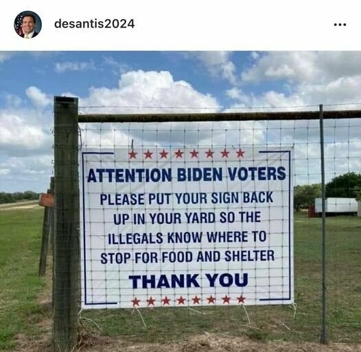 Attention Biden Voters: Please Put Your Biden Signs Back Up... | image tagged in biden voters,sanctuary cities,sanctuary homes,illegal immigrants,food and shelter,liberal hypocrisy | made w/ Imgflip meme maker