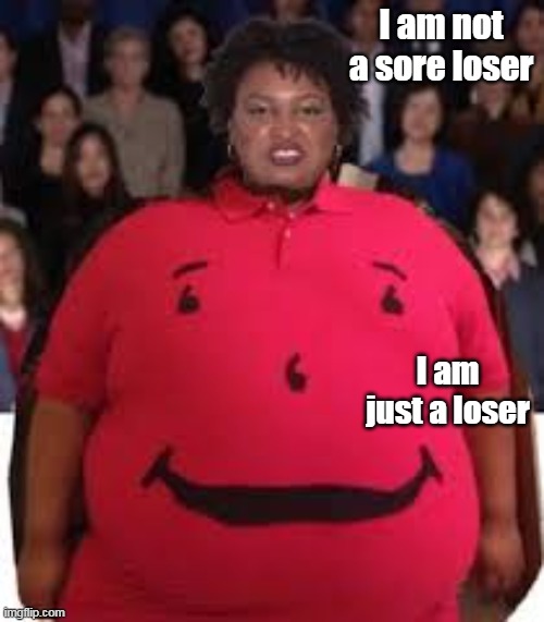 I am not a sore loser I am just a loser | made w/ Imgflip meme maker