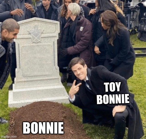Grant Gustin over grave | TOY BONNIE BONNIE | image tagged in grant gustin over grave | made w/ Imgflip meme maker