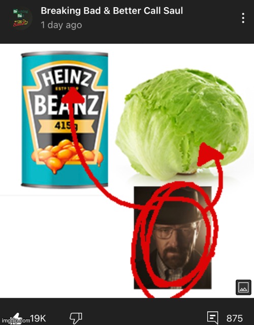 This was from the actual youtube channel | image tagged in breaking bad | made w/ Imgflip meme maker