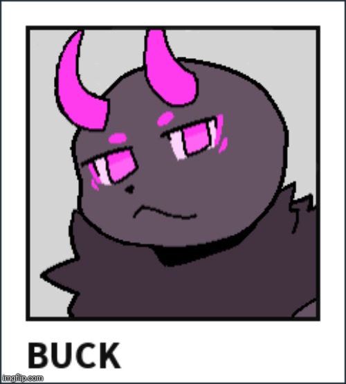 Buck. | made w/ Imgflip meme maker