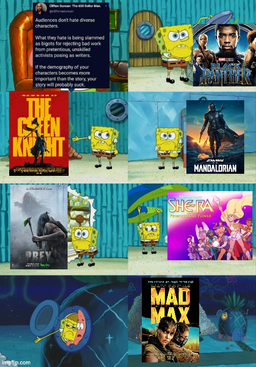 A list of well-written pieces of media that conservatives accused of being "woke propaganda." | image tagged in spongebob diapers meme,woke,disney,black panther | made w/ Imgflip meme maker