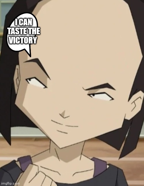 Yumi isyama | I CAN TASTE THE VICTORY | image tagged in funny memes | made w/ Imgflip meme maker