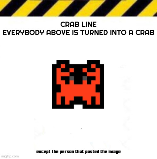 High Quality Crab Line Start Blank Meme Template
