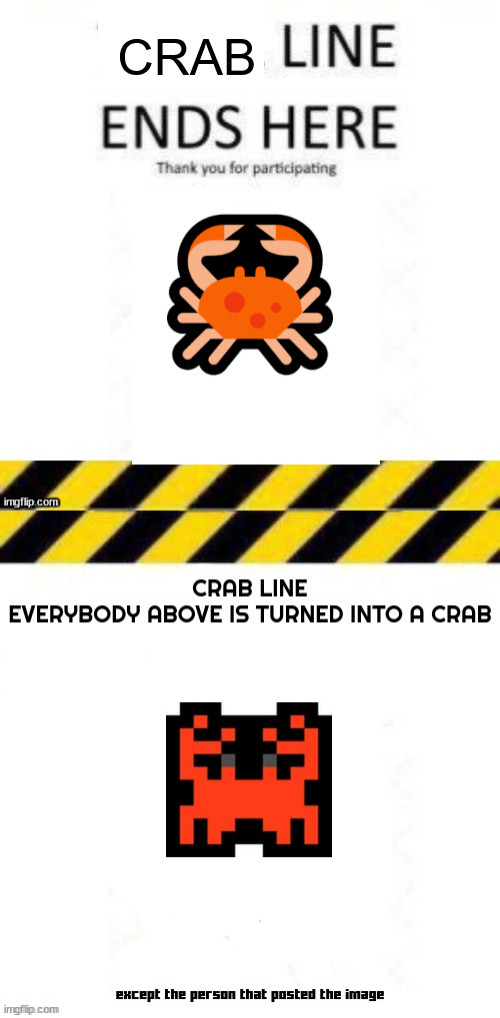new templates | image tagged in crab line end,crab line start | made w/ Imgflip meme maker