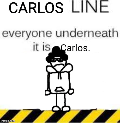 Carlos Line 4 Blank Meme Template