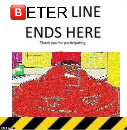 Beter line 2 Blank Meme Template