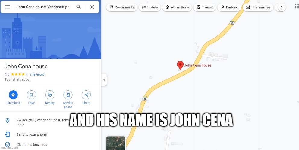 found him | AND HIS NAME IS JOHN CENA | image tagged in john cena,house | made w/ Imgflip meme maker
