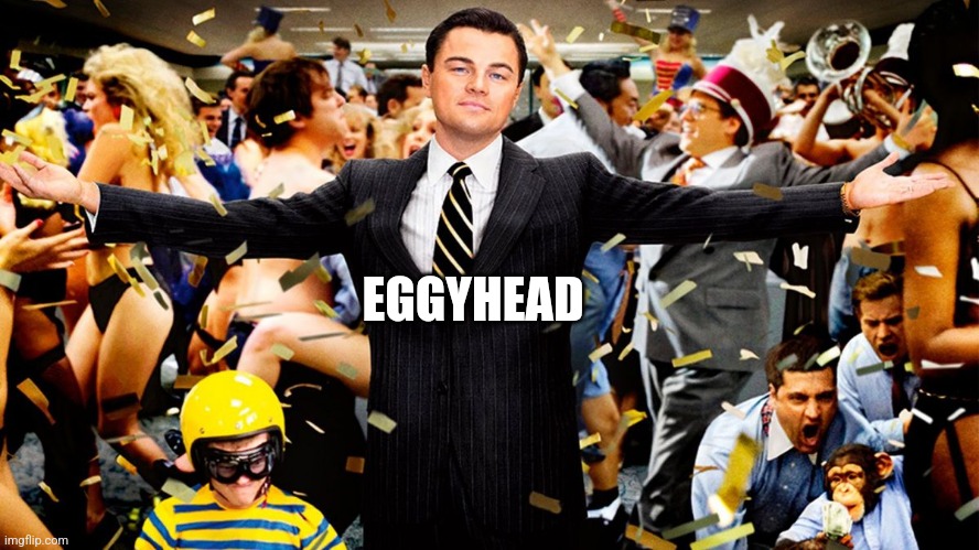 Wolf Party | EGGYHEAD | image tagged in wolf party | made w/ Imgflip meme maker