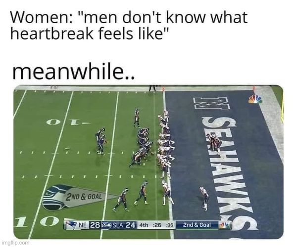 Heart = broken | image tagged in memes,sports,football,men vs women | made w/ Imgflip meme maker