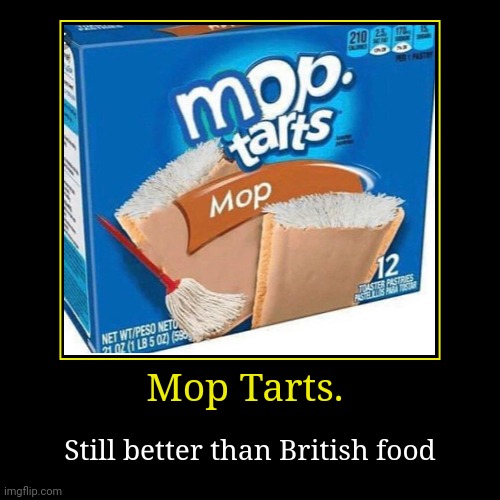Eeeewwwwww | image tagged in funny,demotivationals,but why why would you do that,poptart,cursed foods | made w/ Imgflip demotivational maker