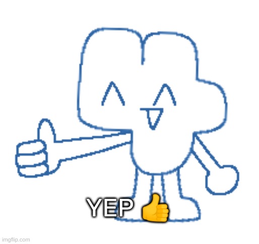Four giving you a thumbs up | YEP ? | image tagged in four giving you a thumbs up | made w/ Imgflip meme maker