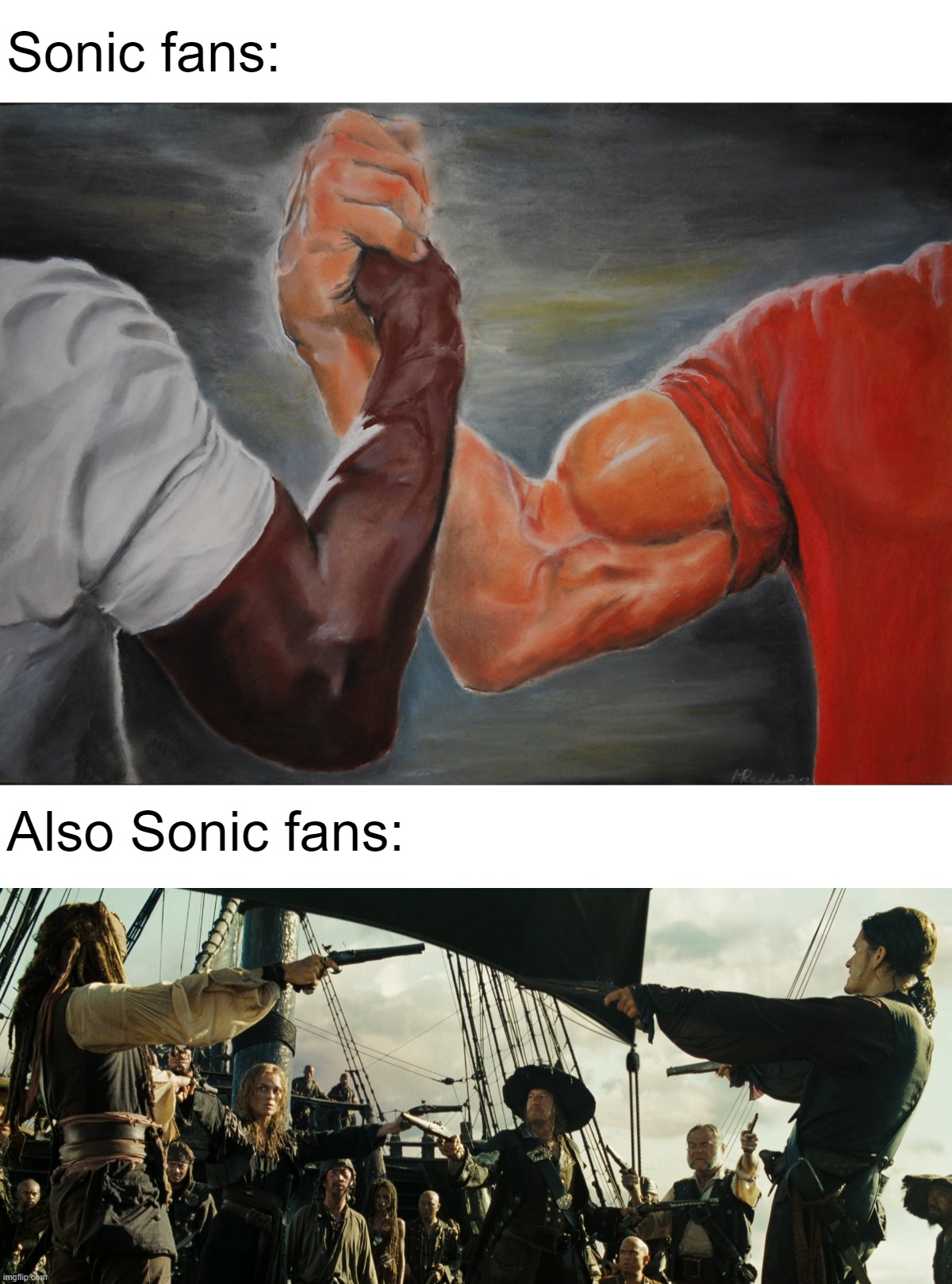  Sonic fans:; Also Sonic fans: | image tagged in memes,epic handshake | made w/ Imgflip meme maker