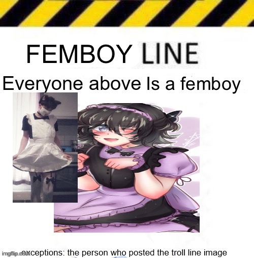 NHHVTYUHCSRT | image tagged in femboy line 1 | made w/ Imgflip meme maker