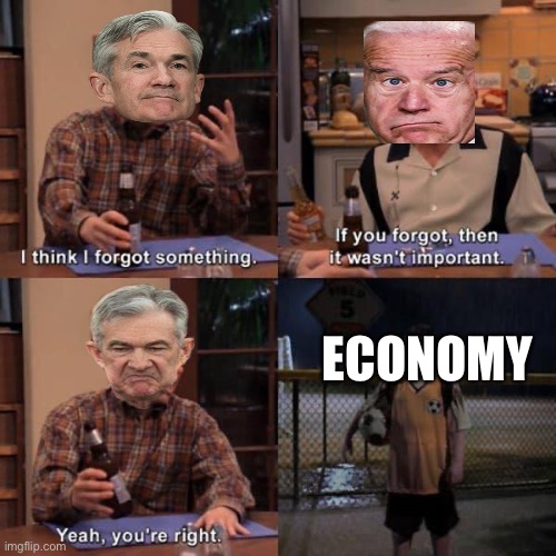 Economic | ECONOMY | image tagged in economy,federal reserve,politics,joe biden | made w/ Imgflip meme maker