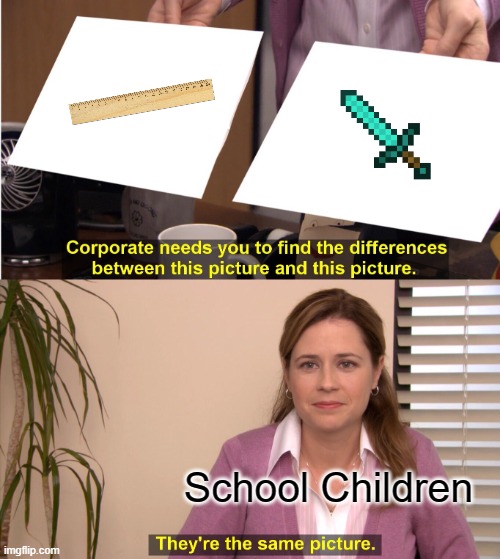 They're The Same Picture | School Children | image tagged in memes,they're the same picture,relatable,school meme | made w/ Imgflip meme maker