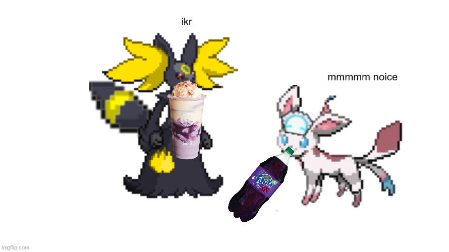 eeveelution stories part 7 | drinkies | | made w/ Imgflip meme maker