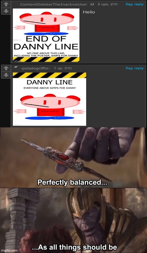 Well that worked out well | image tagged in thanos perfectly balanced as all things should be | made w/ Imgflip meme maker