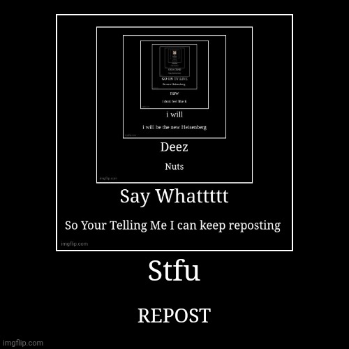 image tagged in funny,demotivationals | made w/ Imgflip demotivational maker